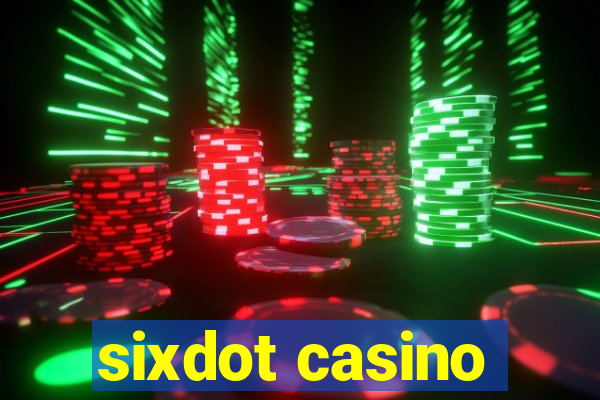 sixdot casino